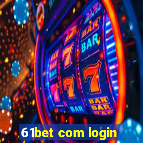 61bet com login